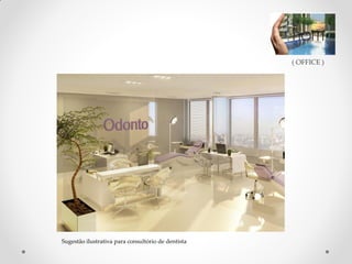 ( OFFICE )

Sugestão ilustrativa para consultório de dentista

KELVI ADRIANO DIAS
Consultor de investimentos Imobiliários CRECI: 41563
(51)8201-2795. kelvi.consultor@gmail.com

 