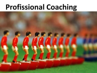 Profissional Coaching
 