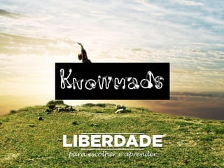 para escolher e aprender
 