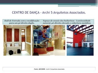 PLANTAS – CENTRO DE DANÇA - Archi 5 Arquitetos Associados.Legenda