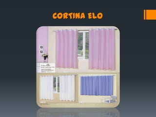 CORTINA ELO
 