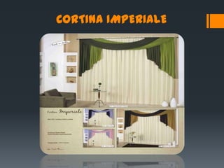 CORTINA IMPERIALE
 