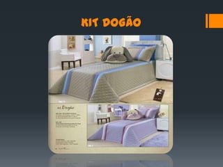 KIT DOGÃO
 