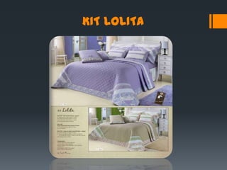 KIT LOLITA
 