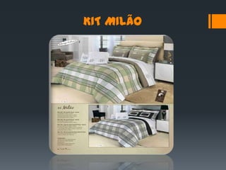 KIT MILÃO
 