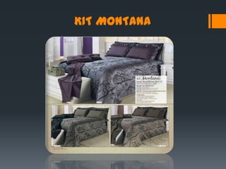 KIT MONTANA
 