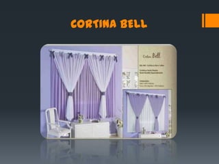 CORTINA BELL
 