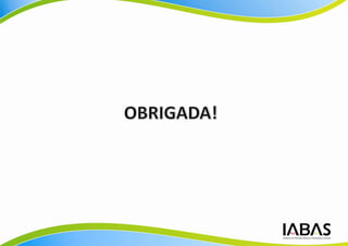 Apresentação iabas 26.02. 2013 (2)