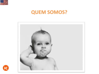 QUEM SOMOS?

 