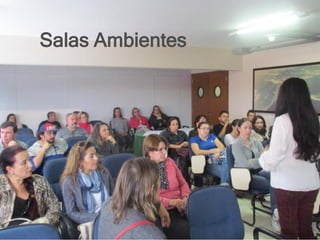 Salas Ambientes
 