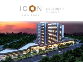 IC          N    EVOLUÇÃO
                 URBANA
ASSIS   BRASIL
 