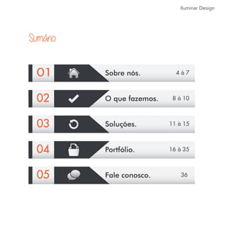 Iluminar Design
Sumário
 