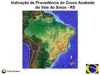 Indicação de Procedência da Carne do Pampa Gaúcho da CampanhaMeridional - RS