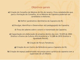 Apresentação Patrimônio Imaterial - Salvaguarda da Capoeira IPHAN RJ