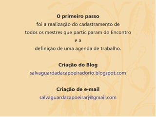 Apresentação Patrimônio Imaterial - Salvaguarda da Capoeira IPHAN RJ
