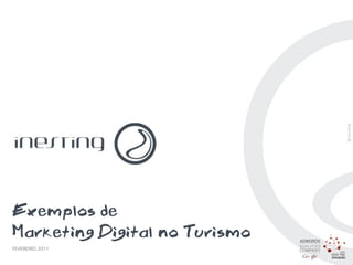 PAG.  Exemplos de  Marketing Digital no Turismo FEVEREIRO.2011 