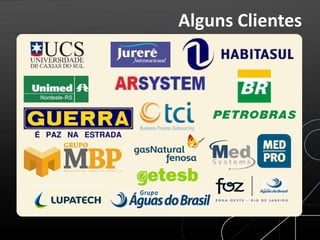 Alguns Clientes
 
