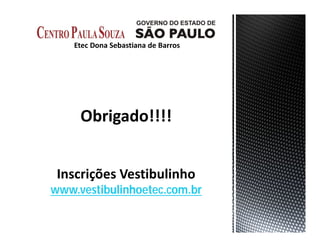 www.vestibulinhoetec.com.br
 