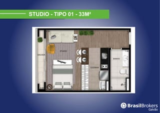 STUDIO - TIPO 01 - 33M²
 
