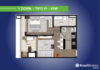 1 DORM. - TIPO 01 - 45M²
 