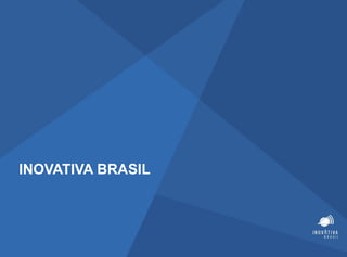 INOVATIVA BRASIL
 