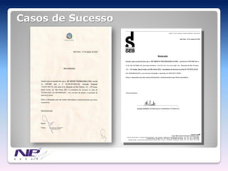 Casos de Sucesso
 
