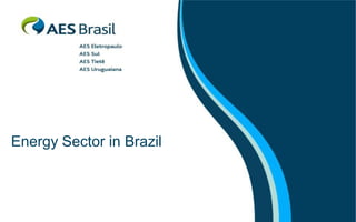 Energy Sector in Brazil

 