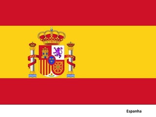 Espanha
 