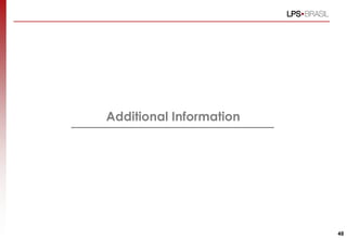 Additional Information




                         48
 