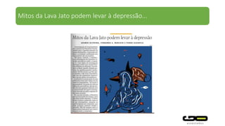 Estudo da GO Associados sobre impactos da Lava-Jato é citado no
Financial Times...
 