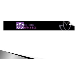 Apresentação Comercial do Instituto Márcia Reis
