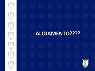 ALOJAMENTO???? 