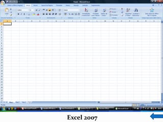 Excel 2007
 