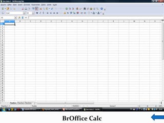 BrOffice Calc
 