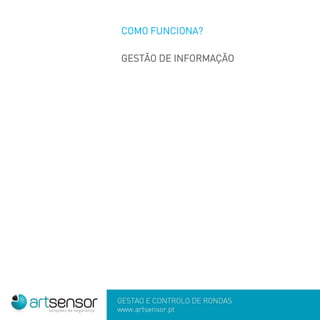 COMO FUNCIONA?
GESTÃO DE INFORMAÇÃO
 