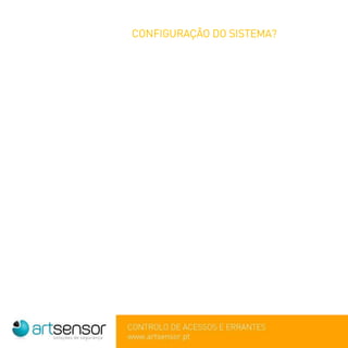 CONFIGURAÇÃO DO SISTEMA?
 
