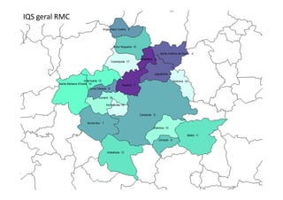 IQS geral RMC
 