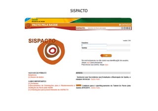 SISPACTO
 