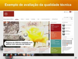 20
Exemplo de avaliação da qualidade técnica
 