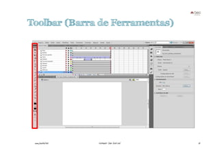 Toolbar (Barra de Ferramentas)




 www.joaoleal.net   Formador: João José Leal   13
 