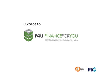 O
O conceito
 