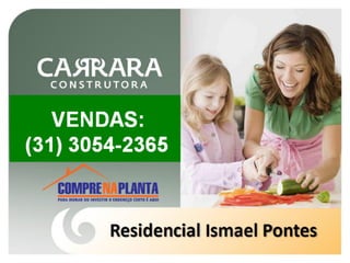 Residencial Ismael Pontes