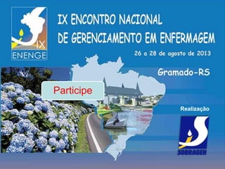 Participe
            Realização
 
