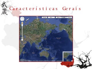 Características Gerais 