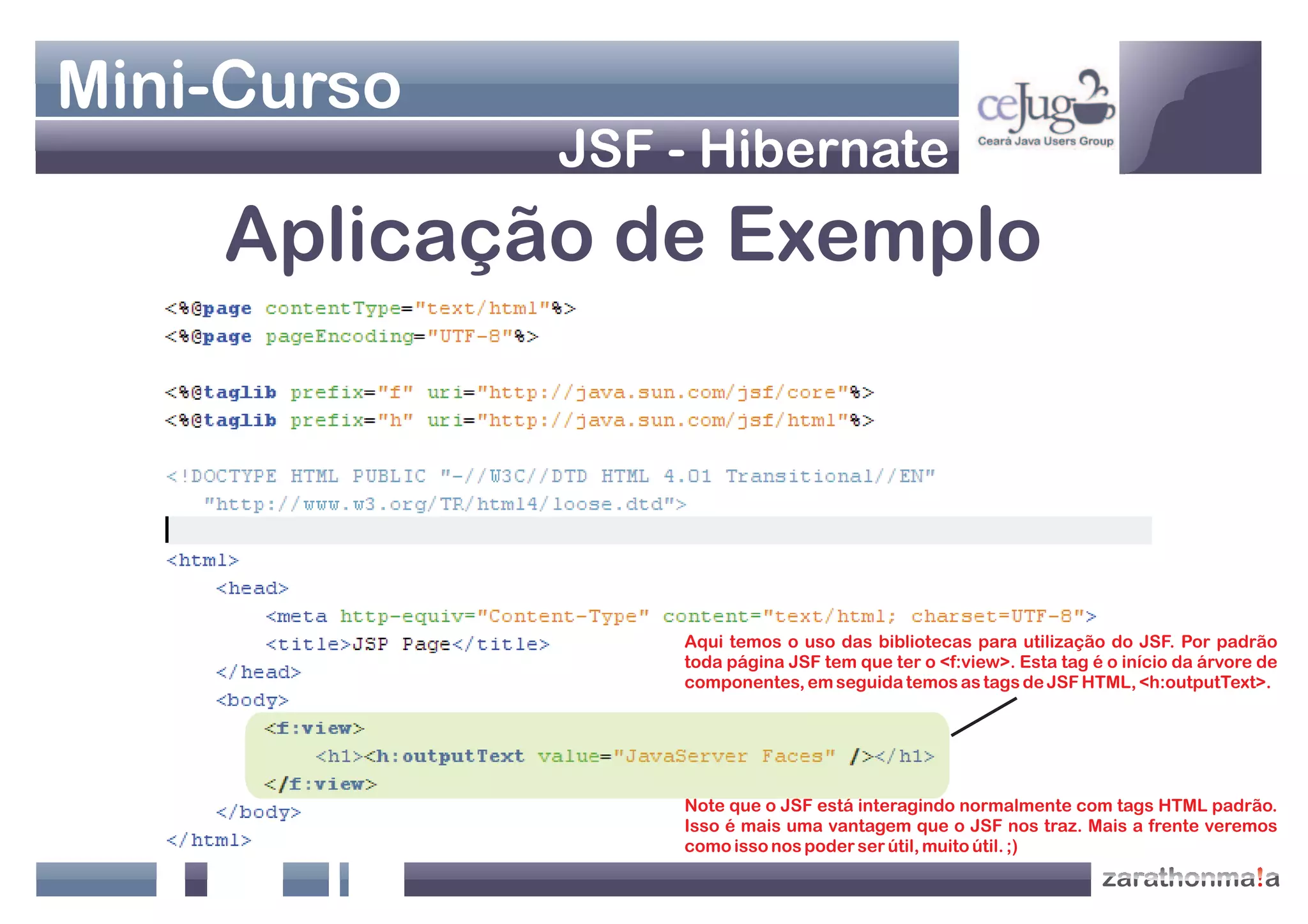 Apresentação Java Web - Jsf+Hibernate