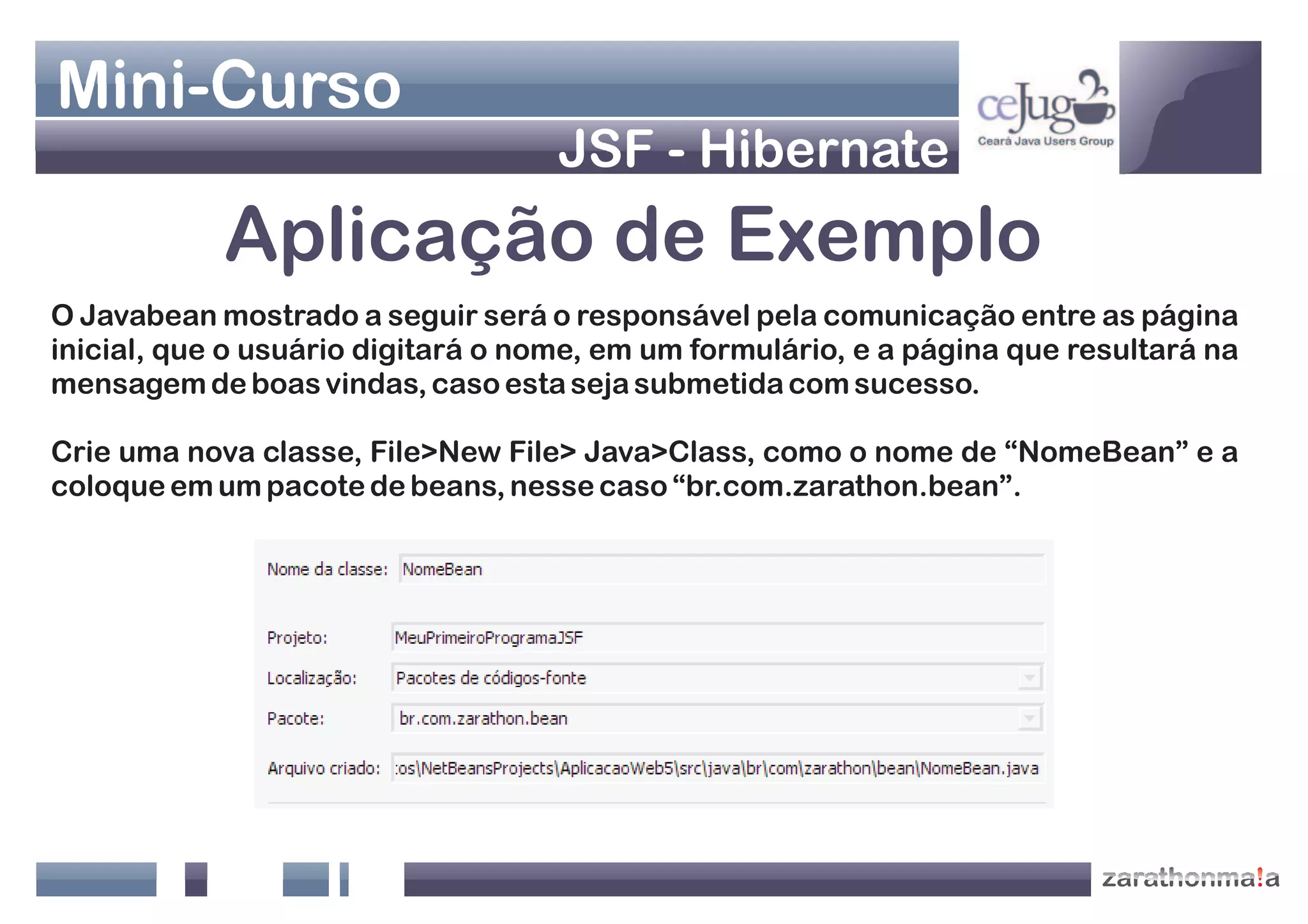 Apresentação Java Web - Jsf+Hibernate