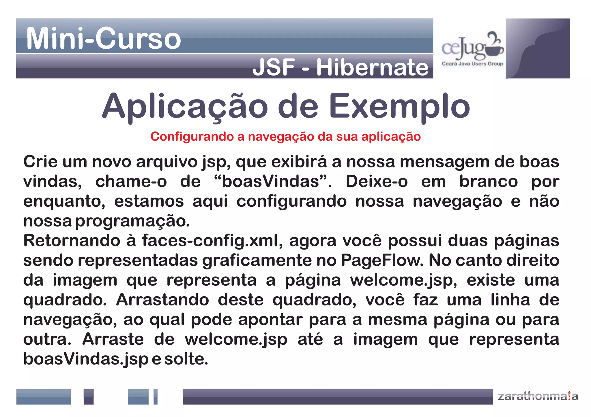 Apresentação Java Web - Jsf+Hibernate