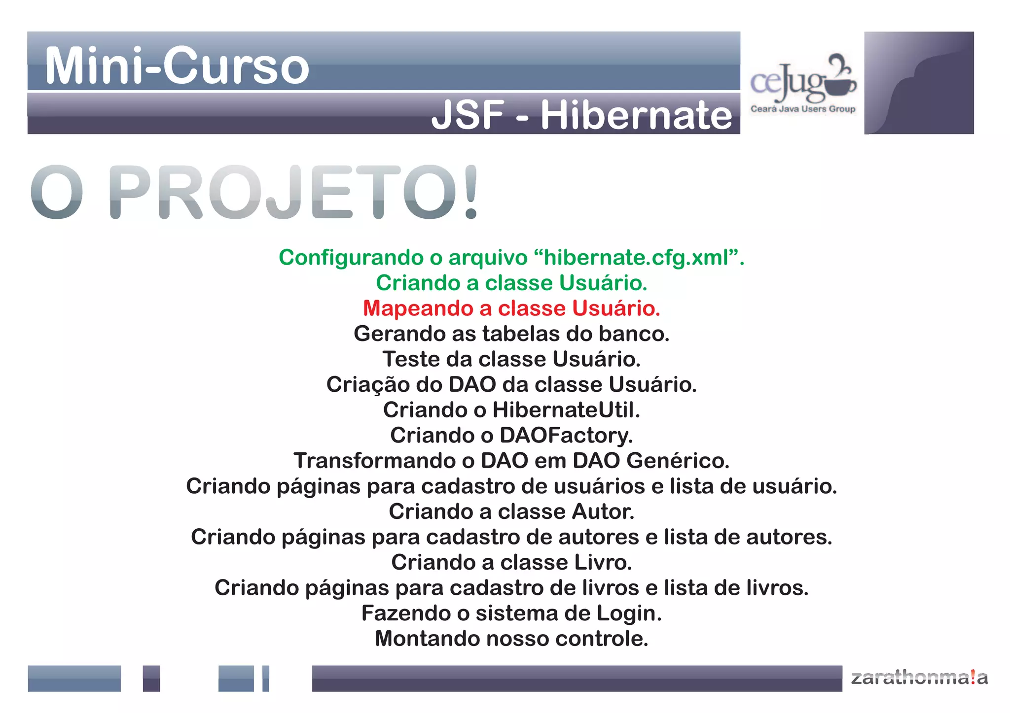 Apresentação Java Web - Jsf+Hibernate