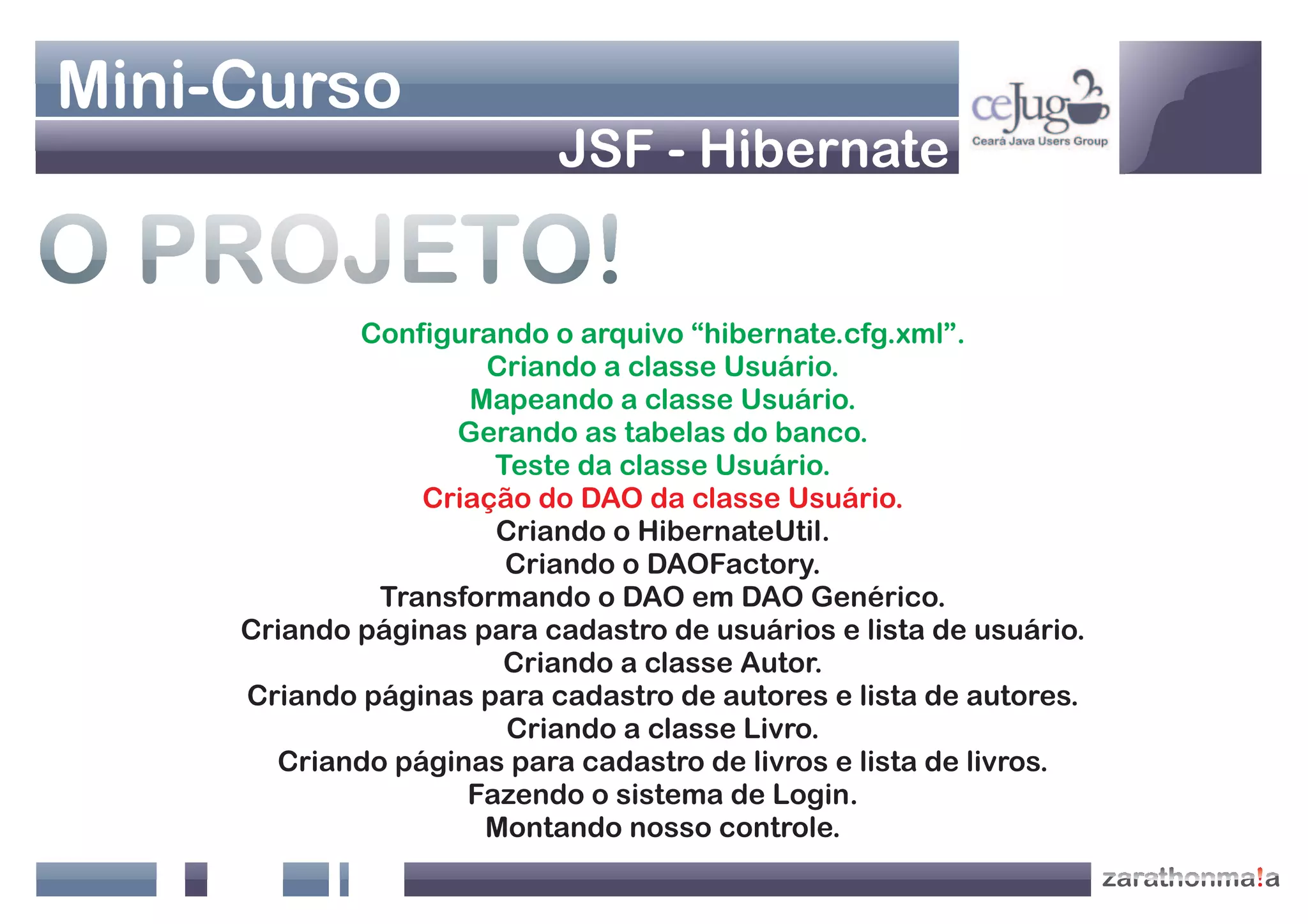 Apresentação Java Web - Jsf+Hibernate