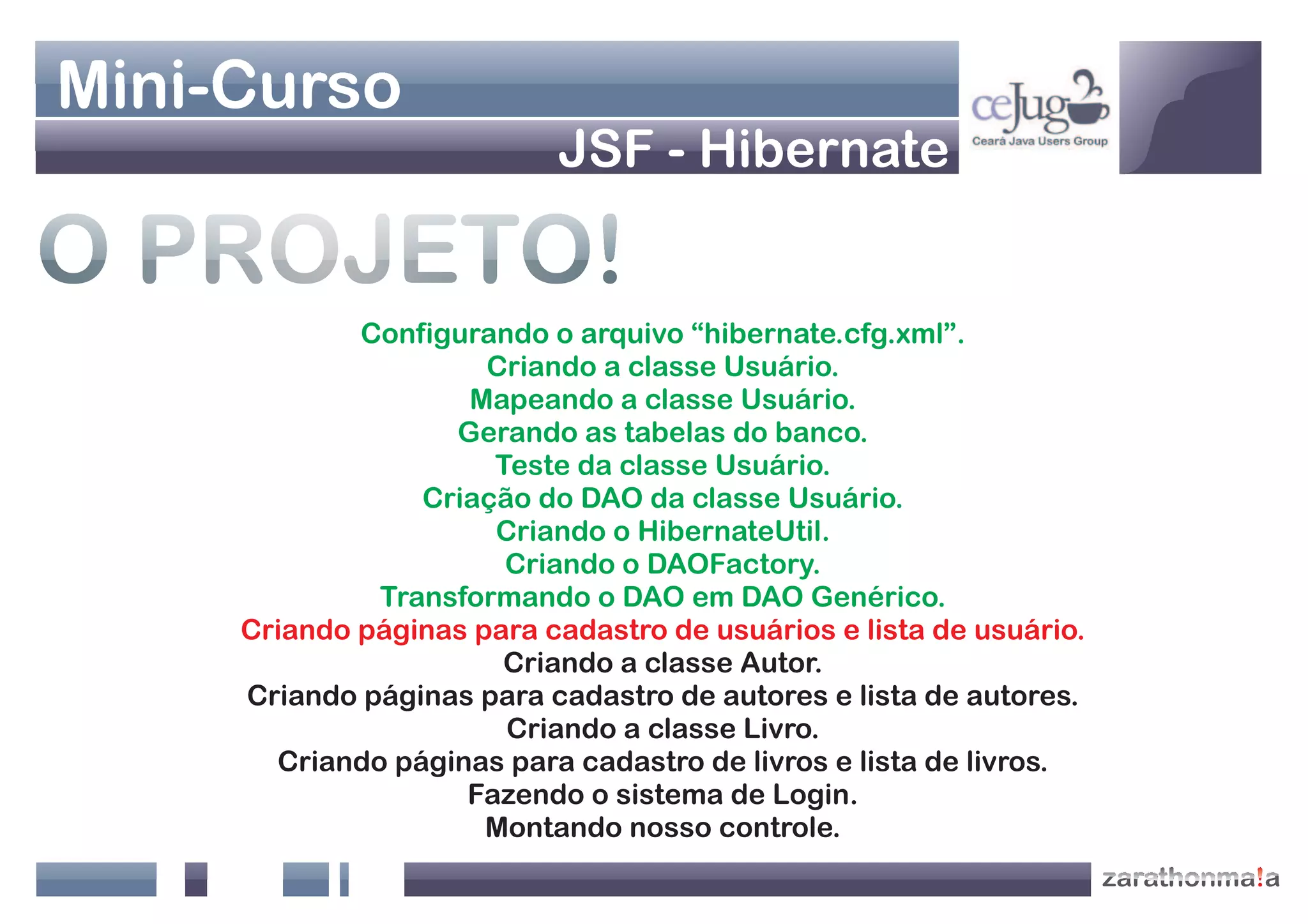 Apresentação Java Web - Jsf+Hibernate